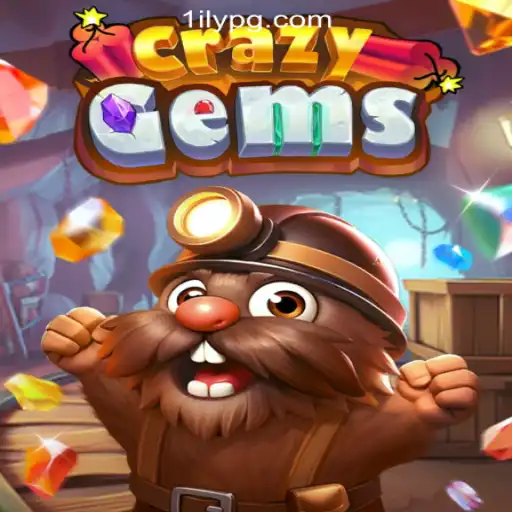 Unlock Adventures in CrazyGems: Explore the Thrilling World of Slots with LilyPG.com Oficial Slots Brasil #1