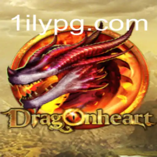 DragonHeart: A Thrilling Adventure with LilyPG.com Oficial Slots Brasil #1