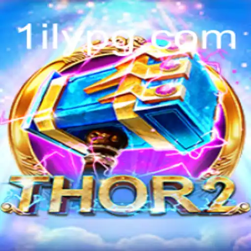 Exploring the Thrills of Thor2: A Dive into LilyPG.com Oficial Slots Brasil #1